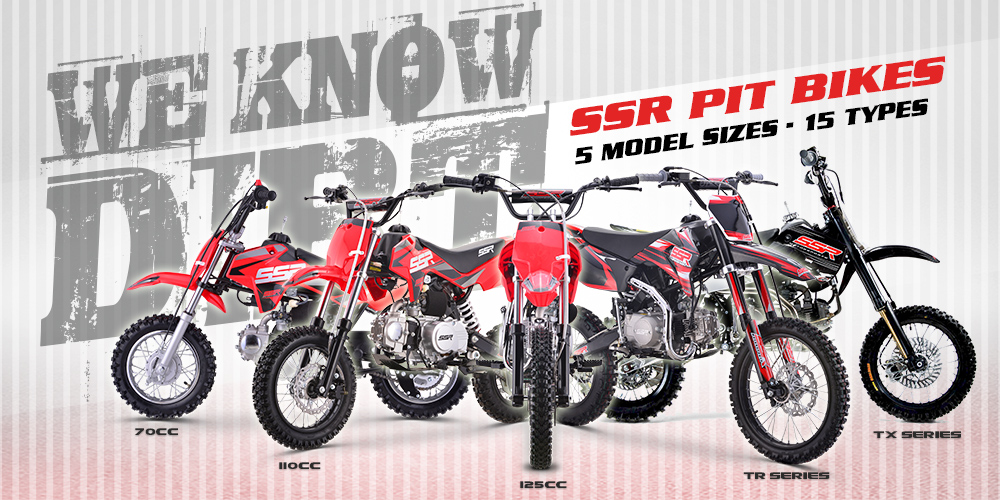 We Know Dirt - SSR Pit Bikes - 5 Model Sizes 15 Types